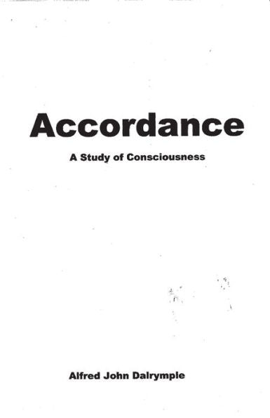 Accordance: A Study Of Consciousness