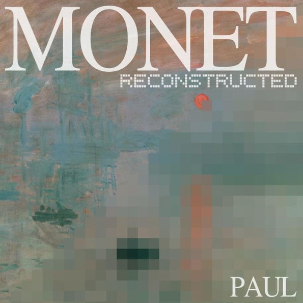 Monet Reconstructed