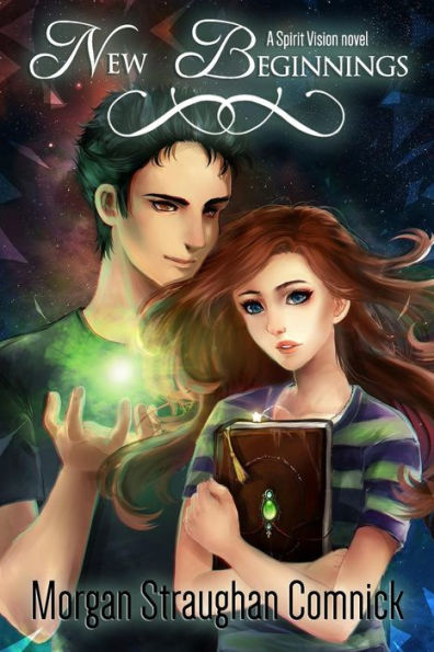 New Beginnings (Spirit Vision)