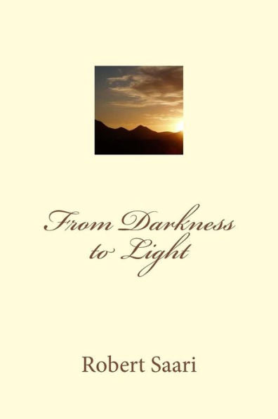From Darkness To Light - 9780692339138