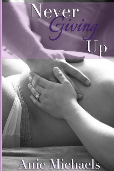 Never Giving Up (The Never Series)