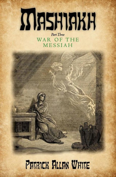 Mashiakh, War Of The Messiah