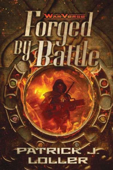Forged By Battle (Warverse)