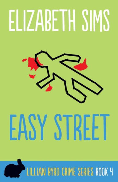 Easy Street (Lillian Byrd Crime Series)