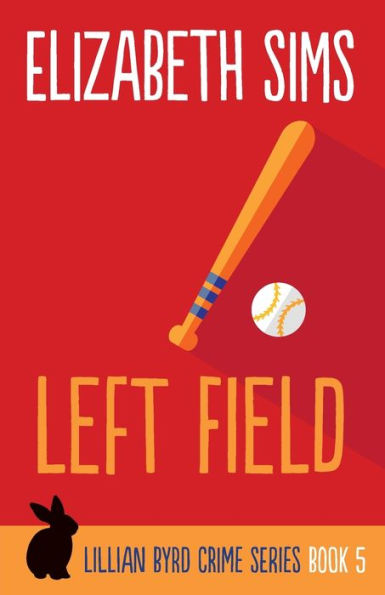 Left Field (Lillian Byrd Crime Series)