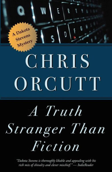 A Truth Stranger Than Fiction (The Dakota Stevens Mysteries)