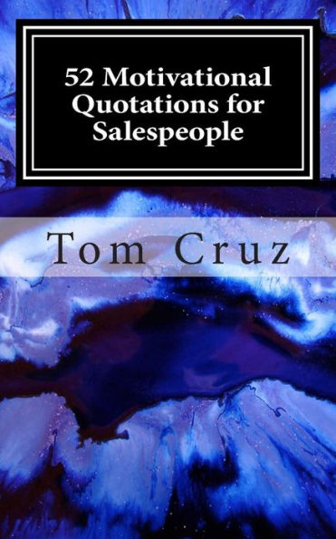52 Motivational Quotations For Salespeople
