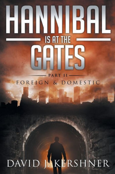 Hannibal Is At The Gates (Foreign And Domestic)