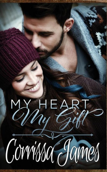 My Heart, My Gift: A Great Plains Romance Novella