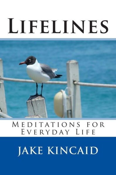 Lifelines: Meditations For Everyday Life