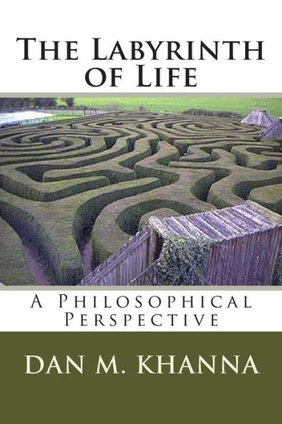 The Labyrinth Of Life: A Philosophical Perspective