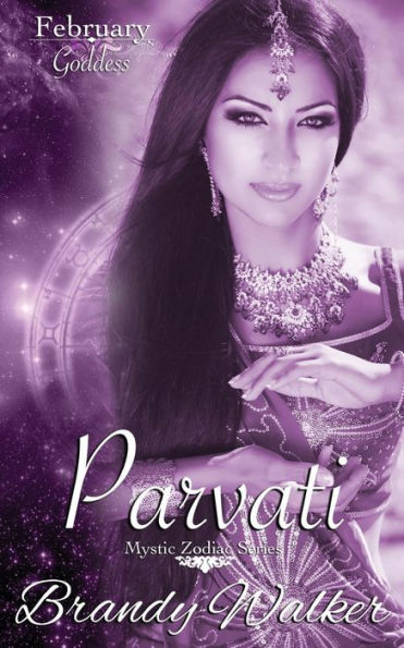 Parvati: February (Mystic Zodiac)