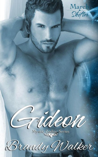 Gideon: March (Mystic Zodiac)