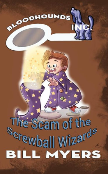 The Scam Of The Screwball Wizards (Bloodhounds, Inc.)