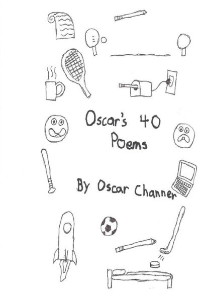 Oscar's 40 Poems (Oscar's Poems)