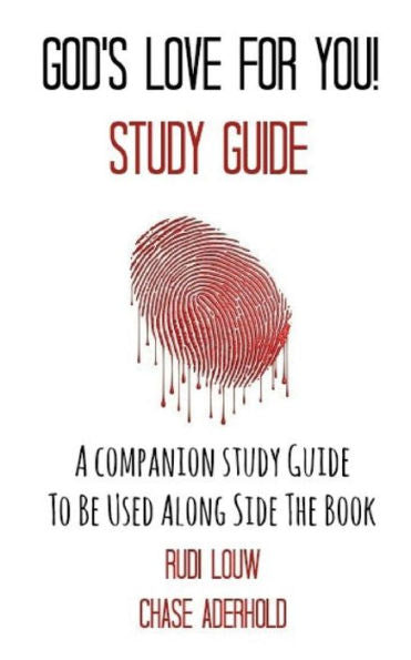 God's Love For You! - Study Guide: A Companion Study Guide To Be Used Along Side The Book