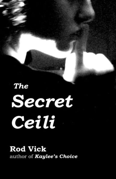 The Secret Ceili (The Kaylee O'shay, Irish Dancer Series)