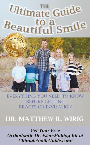 The Ultimate Guide To A Beautiful Smile: Everything You Need To Know Before Getting Braces Or Invisalign!