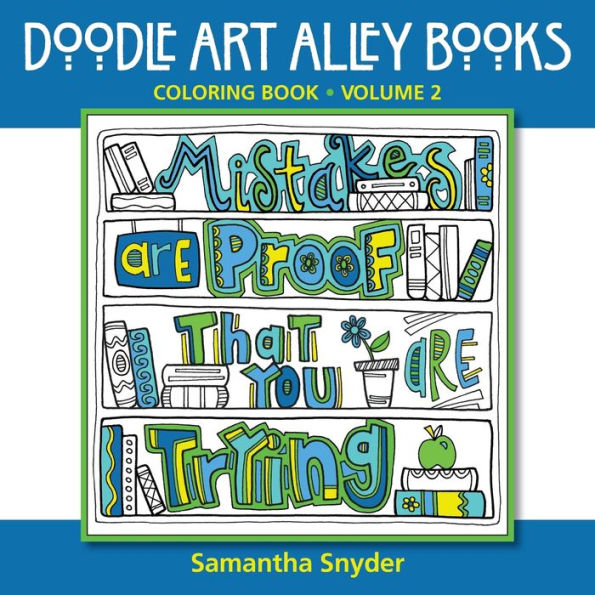 Mistakes Are Proof That You Are Trying: Coloring Book (Quote Coloring Books)