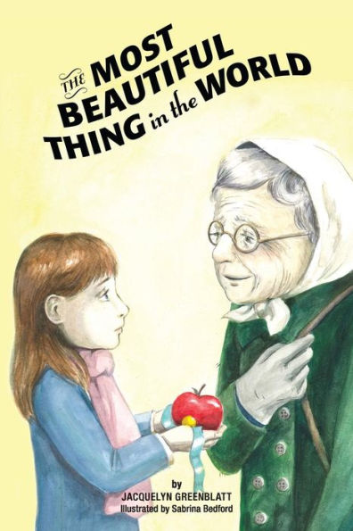 The Most Beautiful Thing In The World - 9780692487792
