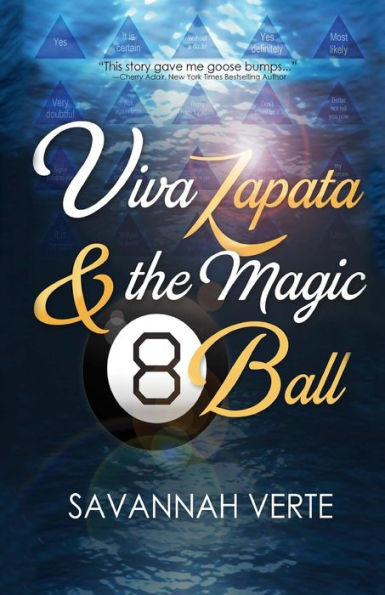 Viva Zapata & The Magic 8-Ball