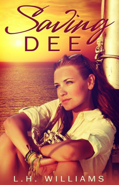 Saving Dee (The Dee Chronicles)