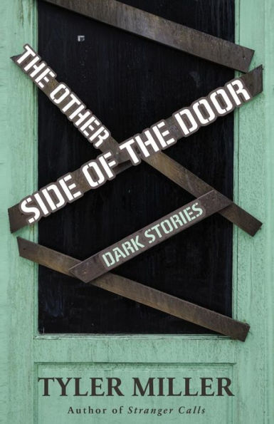 The Other Side Of The Door: Dark Stories