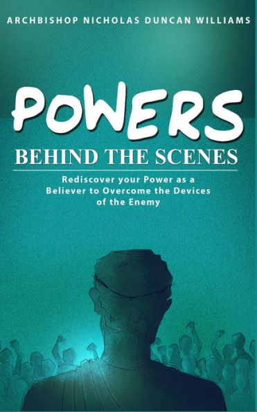 Powers Behind The Scenes