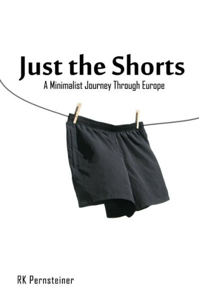 Just The Shorts: A Minimalist Journey Through Europe