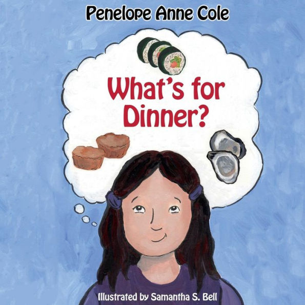 What's For Dinner? - 9780692579824