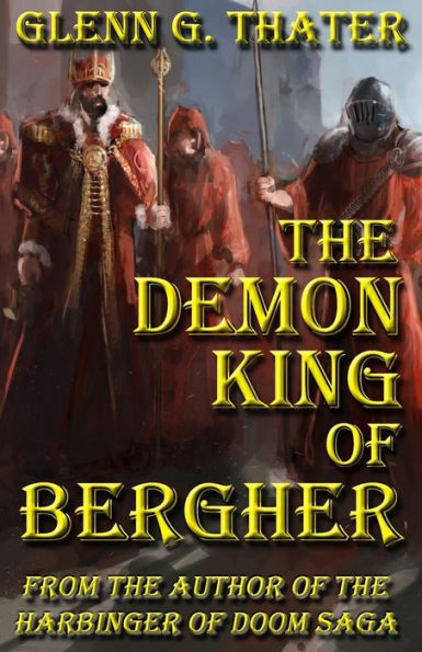 The Demon King Of Bergher (Harbinger Of Doom)