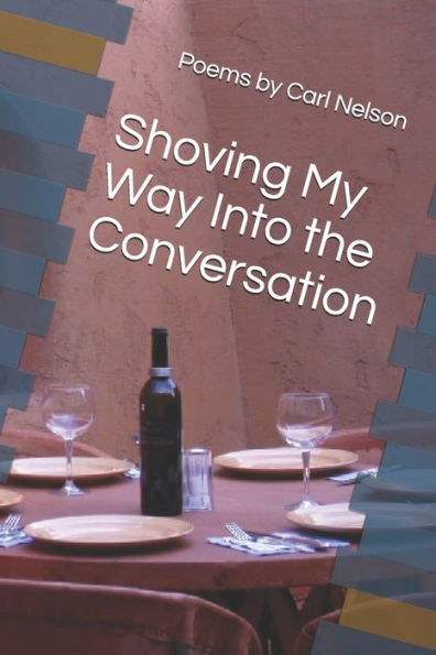 Shoving My Way Into The Conversation