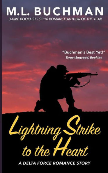 Lightning Strike To The Heart (Delta Force Short Stories)