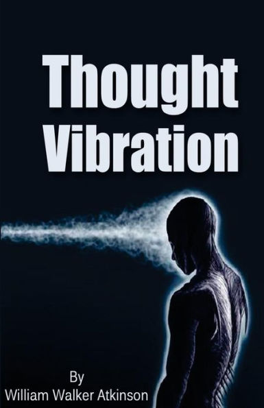 Thought Vibration - 9780692637869