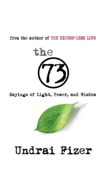 The 73 Sayings Of Light, Power, And Wisdom
