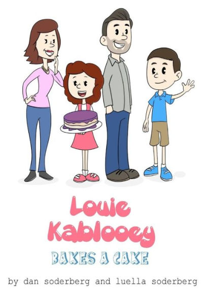 Louie Kablooey Bakes A Cake