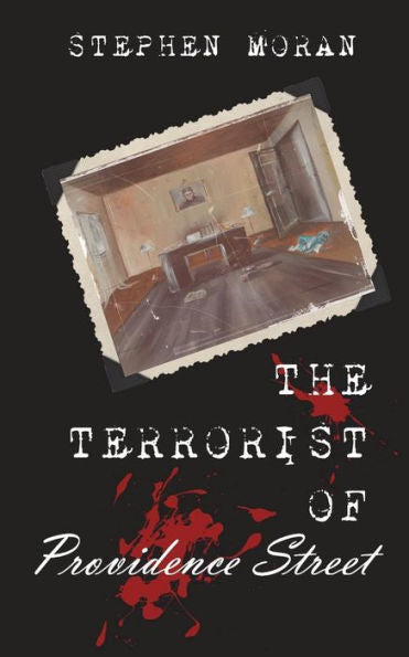 The Terrorist Of Providence Street