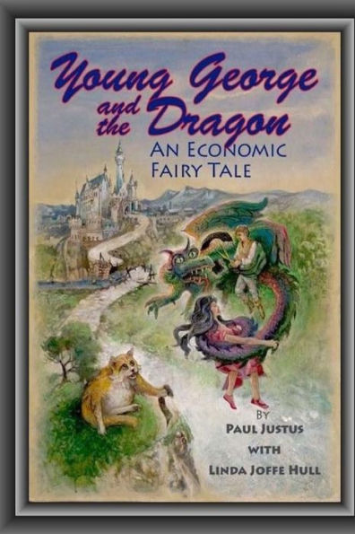 Young George And The Dragon: An Economic Fairy Tale