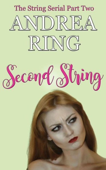Second String (The String Serial)