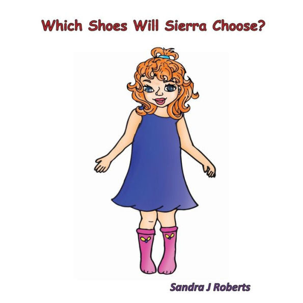 Which Shoes Will Sierra Choose? (3) (Sierra Collection)