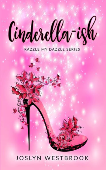 Cinderella-Ish (Razzle Mydazzle)