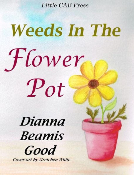 Weeds In The Flower Pot