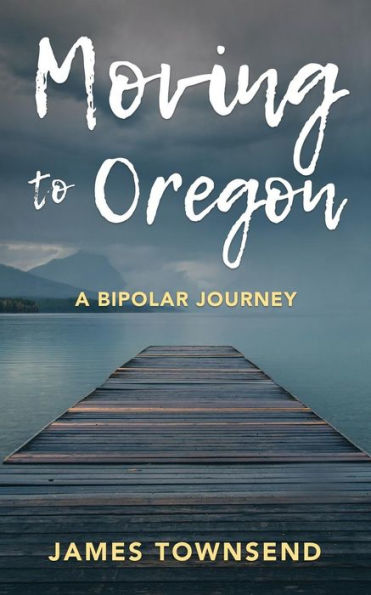 Moving To Oregon: A Bipolar Journey