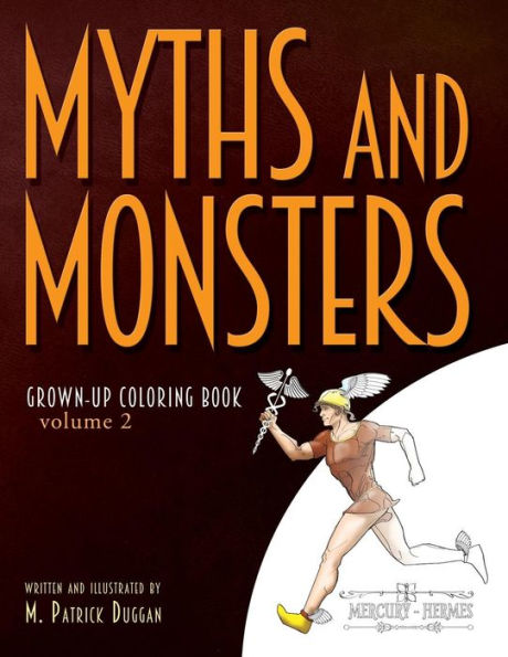 Myths And Monsters Grown-Up Coloring Book, Volume 2