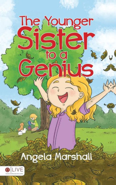 The Younger Sister To A Genius