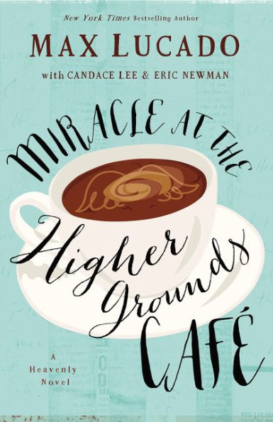 Miracle At The Higher Grounds Cafe (Heavenly)