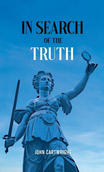 In Search Of The Truth