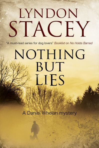 Nothing But Lies (A Daniel Whelan Mystery, 3)