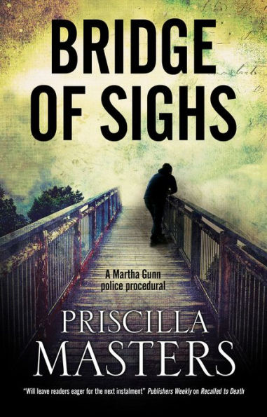 Bridge Of Sighs (A Martha Gunn Mystery, 7)