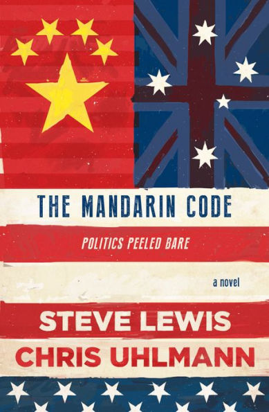 The Mandarin Code: Negotiating Chinese Ambitions And American Loyalties Turns Deadly For Some (Secret City, 02)